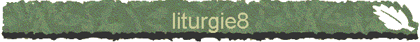 liturgie8